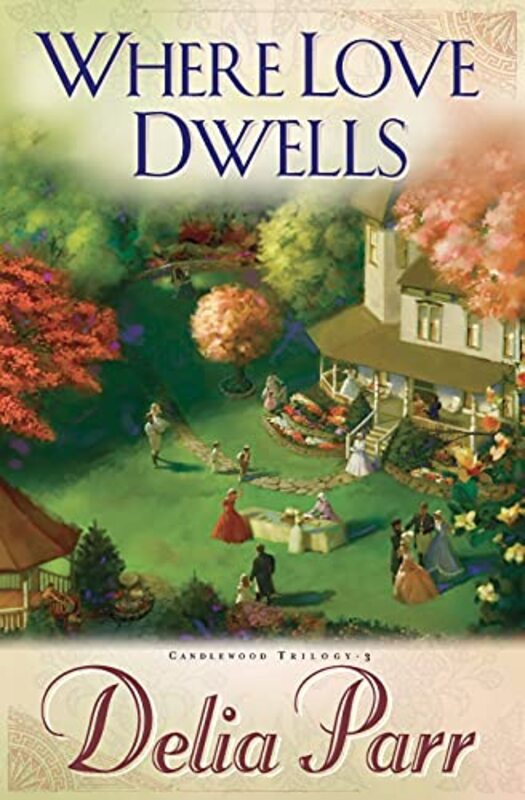 Book cover for "Where Love Dwells" by Delia Parr