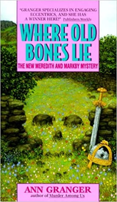 Book cover for "Where Old Bones Lie" by Ann Granger