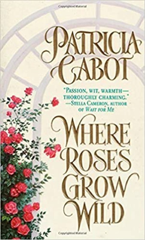 Book cover for "Where Roses Grow Wild" by Meg Cabot