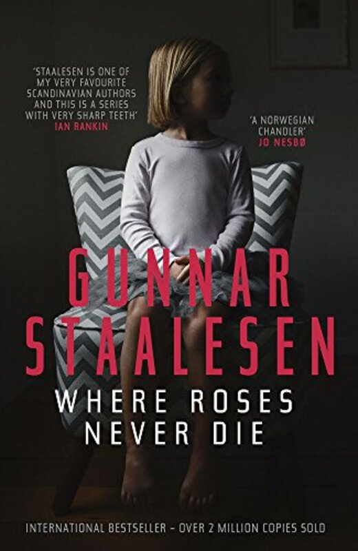 Book cover for "Where Roses Never Die" by Gunnar Staalesen