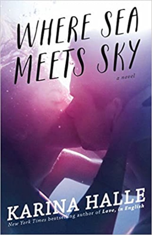 Book cover for "Where Sea Meets Sky" by Karina Halle