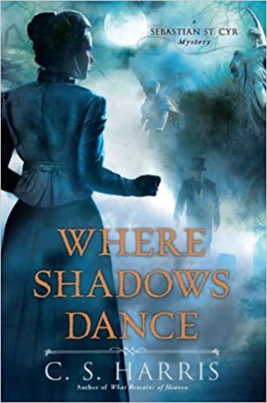 Book cover for "Where Shadows Dance" by C.S. Harris