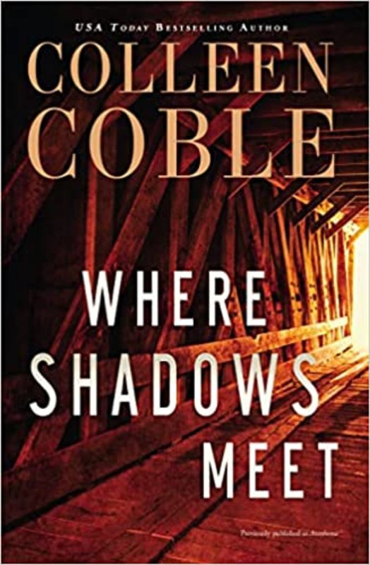 Book cover for "Where Shadows Meet" by Colleen Coble