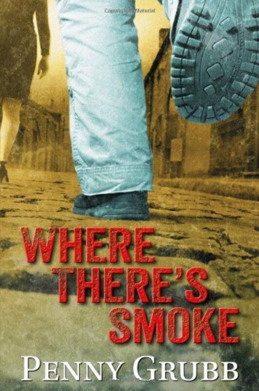 Book cover for "Where There's Smoke" by Penny Grubb