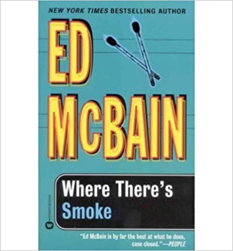 Book cover for "Where There's Smoke" by Ed McBain