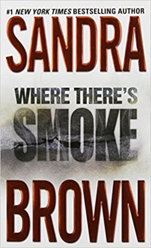 Book cover for "Where There's Smoke" by Sandra Brown