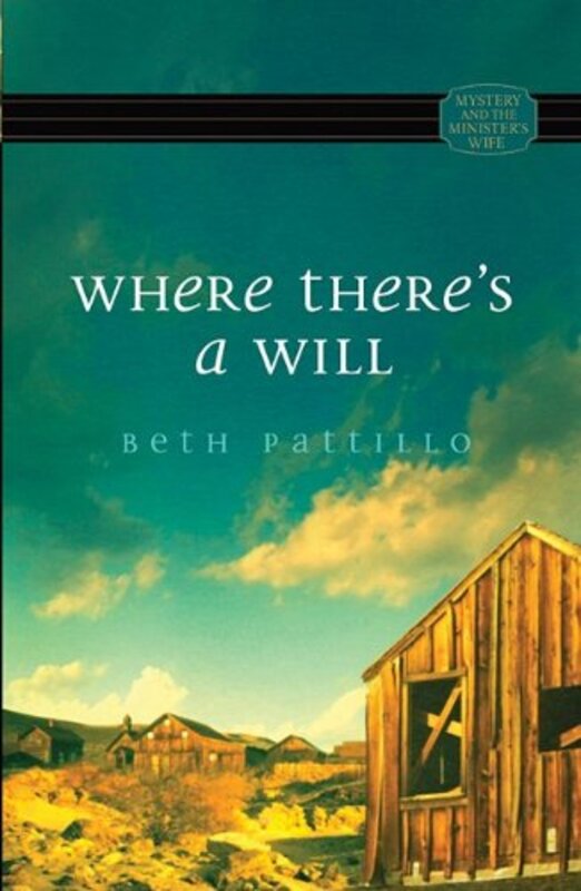 Book cover for "Where There's a Will" by Beth Pattillo