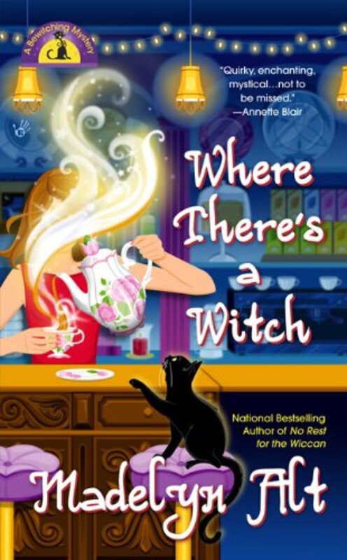 Book cover for "Where There's a Witch" by Madelyn Alt