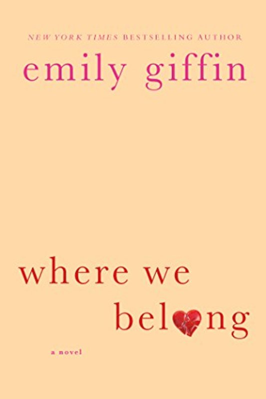Book cover for "Where We Belong" by Emily Giffin