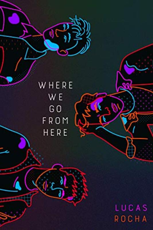 Book cover for "Where We Go From Here" by Lucas Rocha