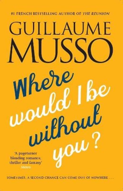 Book cover for "Where Would I Be Without You?" by Guillaume Musso
