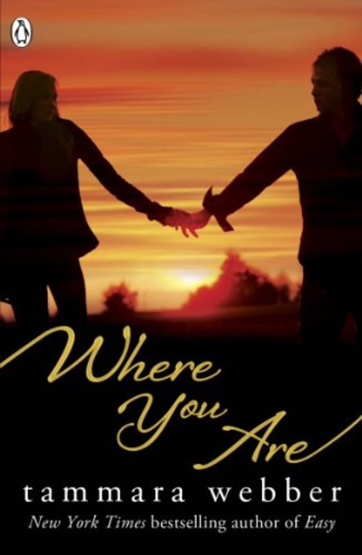 Book cover for "Where You Are" by Tammara Webber
