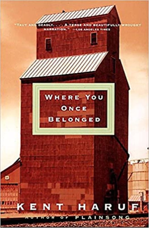 Book cover for "Where You Once Belonged" by Kent Haruf
