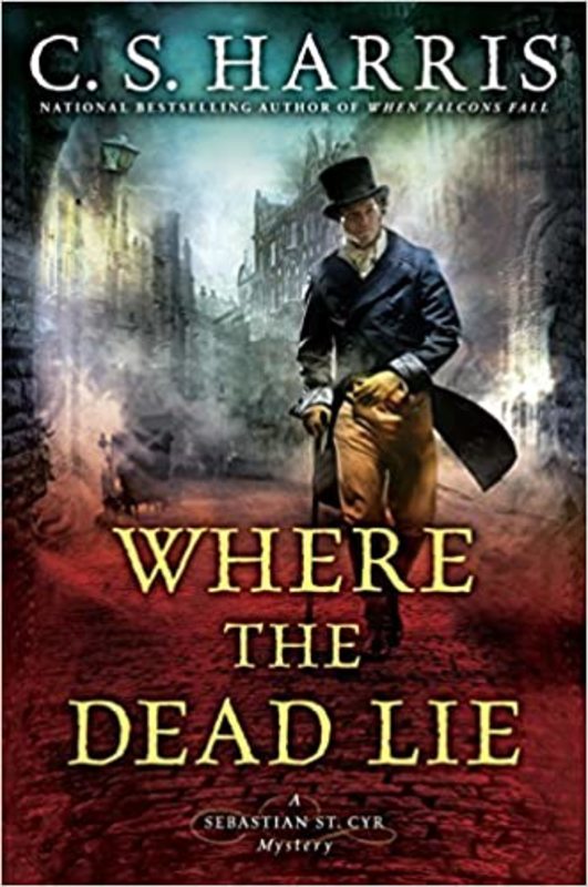 Book cover for "Where the Dead Lie" by C.S. Harris