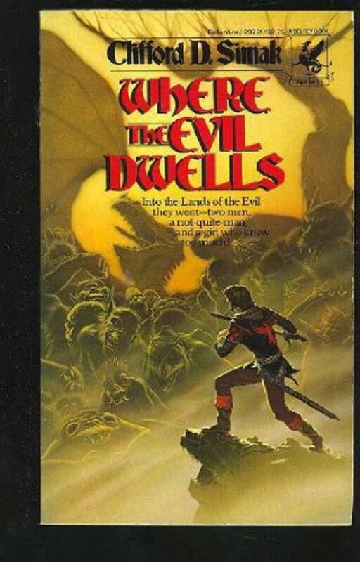 Book cover for "Where the Evil Dwells" by Clifford D Simak