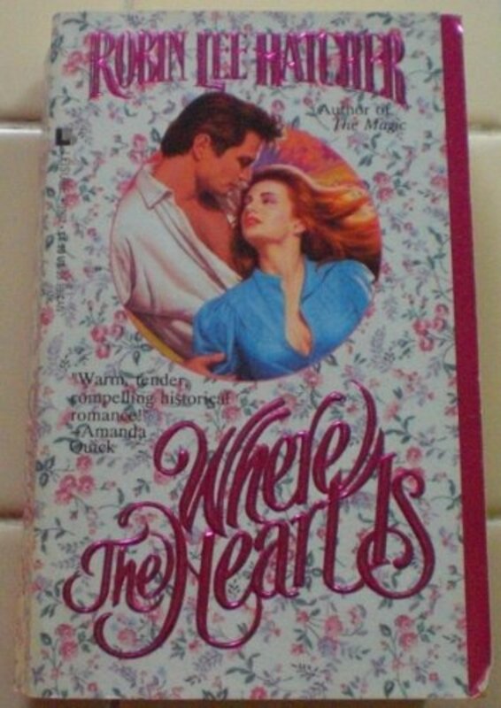 Book cover for "Where the Heart Is" by Robin Lee Hatcher