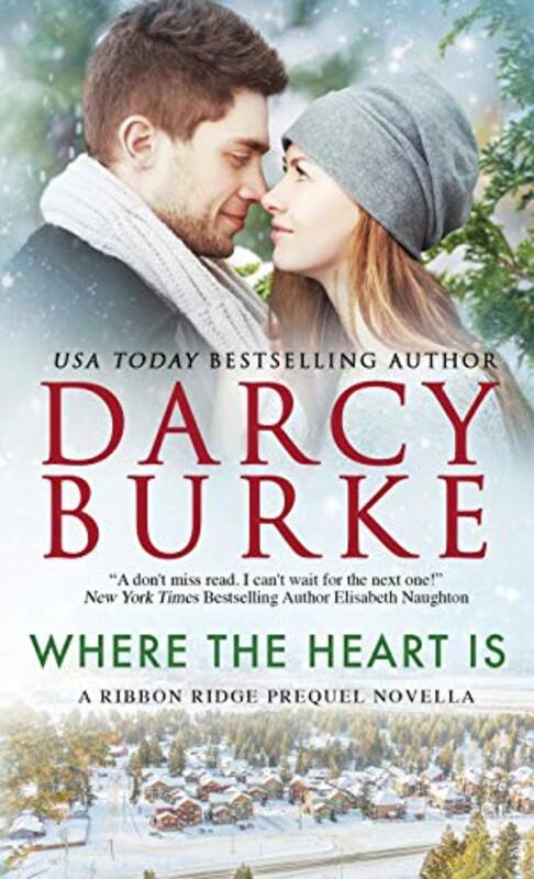 Book cover for "Where the Heart Is" by Darcy Burke