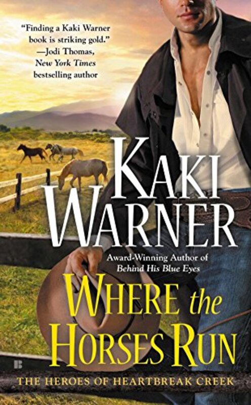 Book cover for "Where the Horses Run" by Kaki Warner