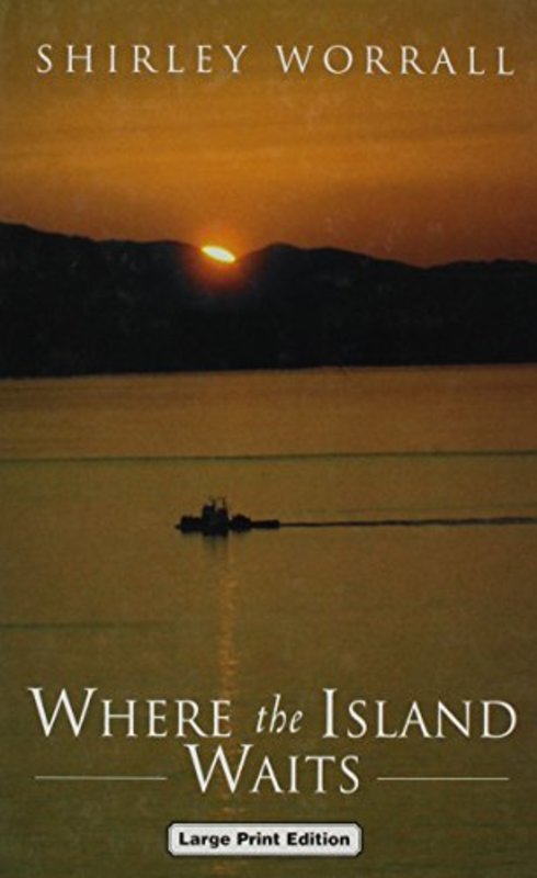 Book cover for "Where the Island Waits" by Shirley Wells