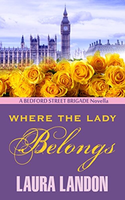 Book cover for "Where the Lady Belongs" by Laura Landon