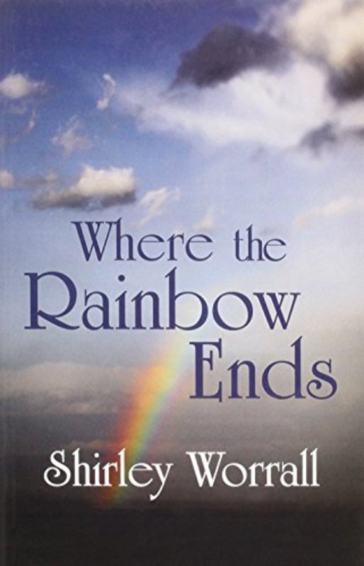 Book cover for "Where the Rainbow Ends" by Shirley Wells