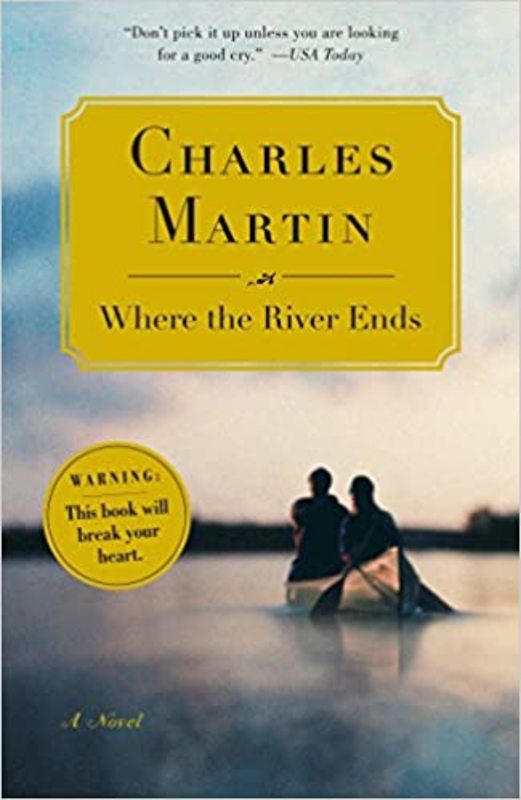 Book cover for "Where the River Ends" by Charles Martin