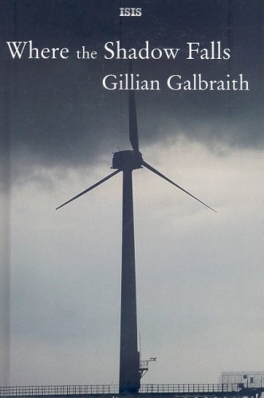 Book cover for "Where the Shadow Falls" by Gillian Galbraith