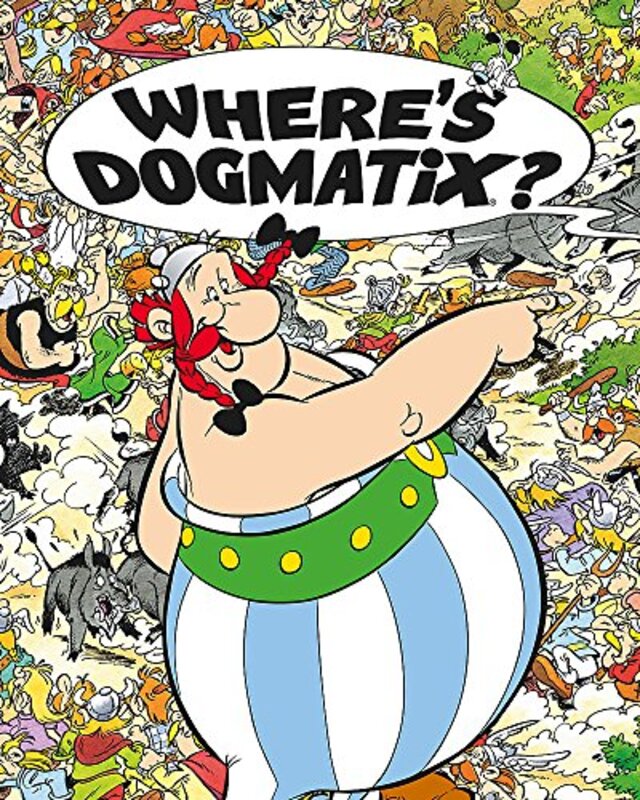 Book cover for "Where's Dogmatix?" by Goscinny