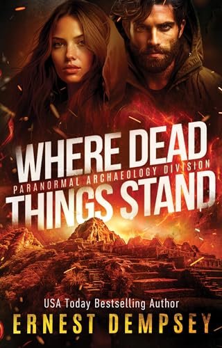 Book cover for "Where Dead Things Stand" by Ernest Dempsey