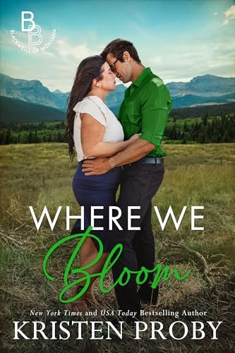Book cover for "Where We Bloom" by Kristen Proby
