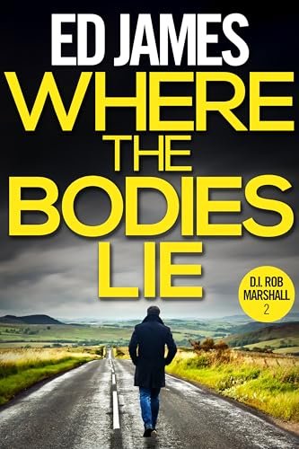 Book cover for "Where the Bodies Lie" by Ed James