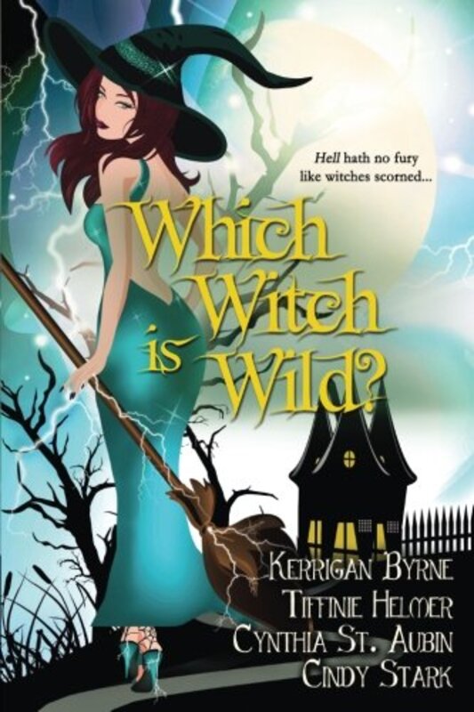 Book cover for "Which Witch is Wild?" by Kerrigan Byrne