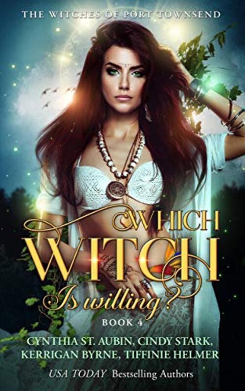 Book cover for "Which Witch is Willing?" by Kerrigan Byrne