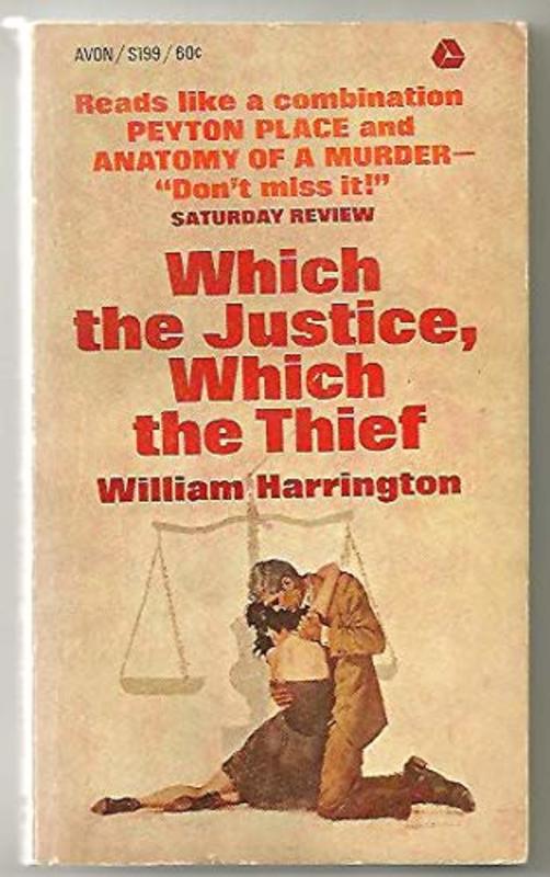 Book cover for "Which the Justice, Which the Thief" by William Harrington