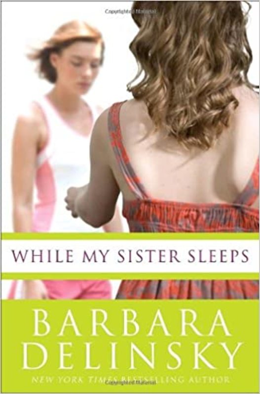 Book cover for "While My Sister Sleeps" by Barbara Delinsky