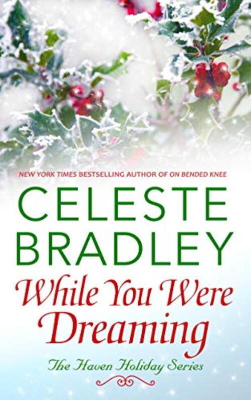 Book cover for "While You Were Dreaming" by Celeste Bradley