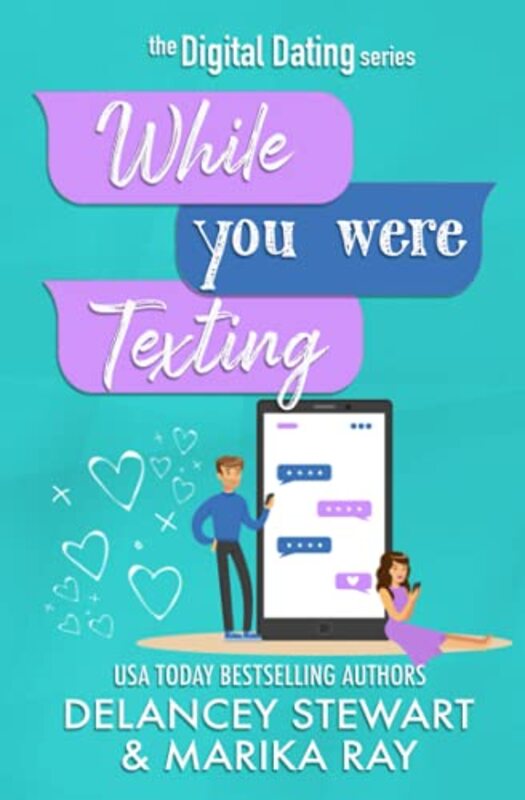 Book cover for "While You Were Texting" by Marika Ray
