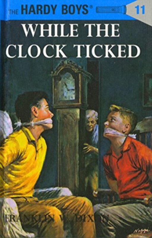 Book cover for "While the Clock Ticked" by Franklin W Dixon