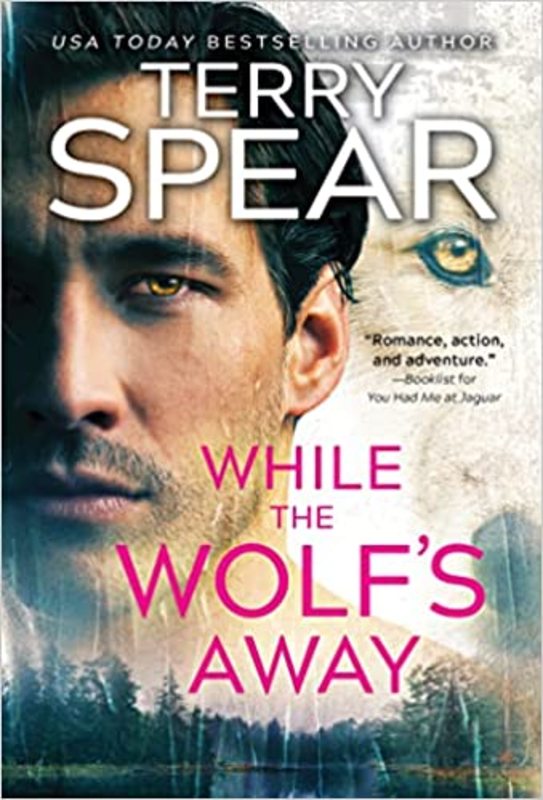 Book cover for "While the Wolf's Away" by Terry Spear