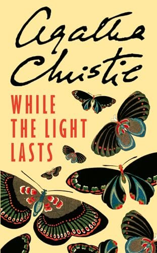 Book cover for "While the Light Lasts" by Agatha Christie
