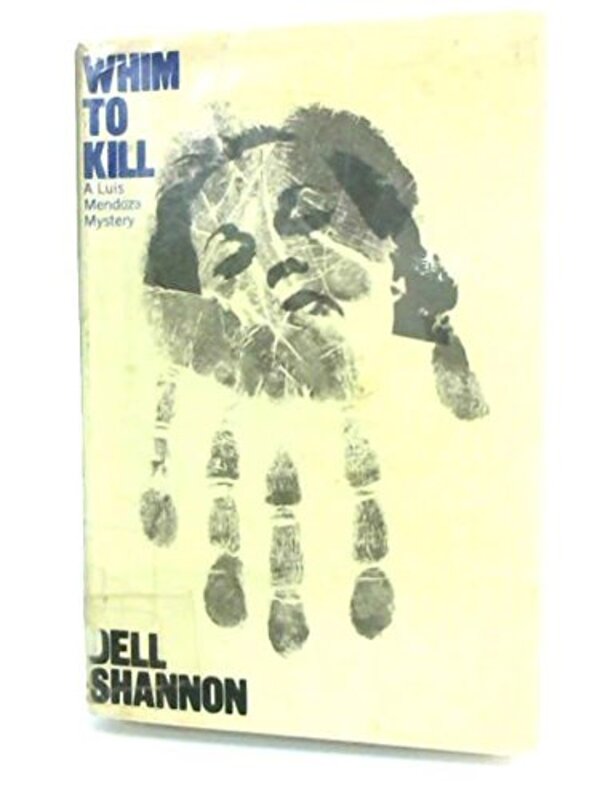 Book cover for "Whim to Kill" by Dell Shannon