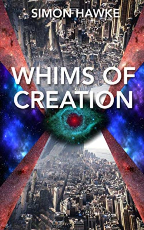 Book cover for "Whims of Creation" by Simon Hawke