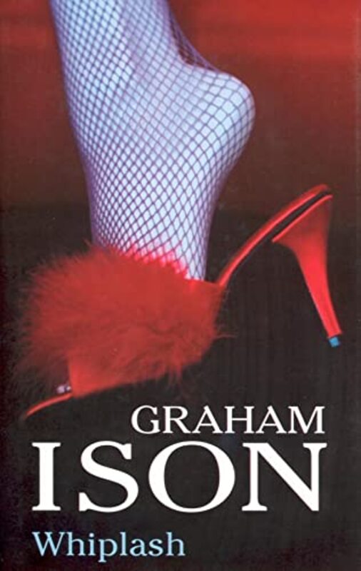 Book cover for "Whiplash" by Graham Ison