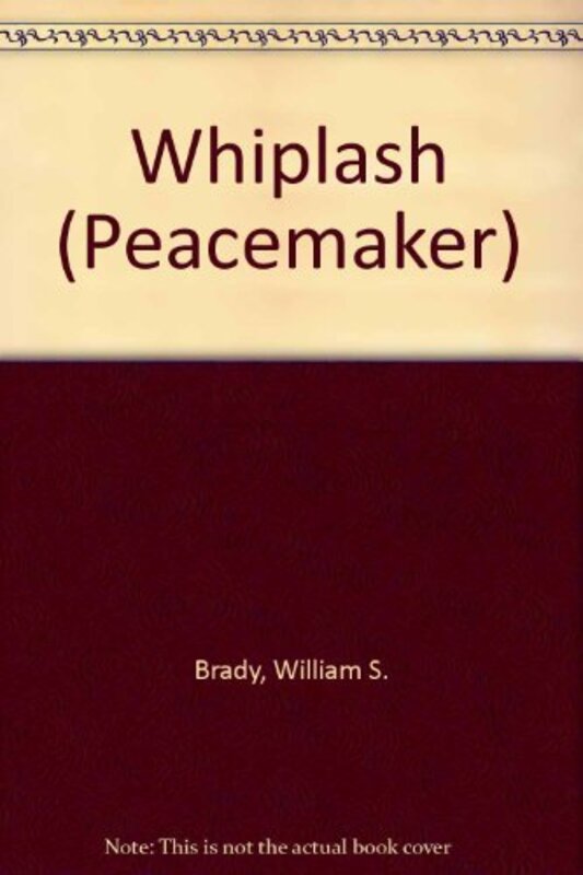 Book cover for "Whiplash" by William S Brady