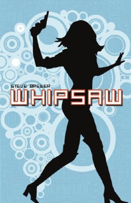 Book cover for "Whipsaw" by Steve Brewer