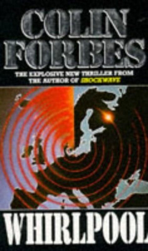 Book cover for "Whirlpool" by Colin Forbes
