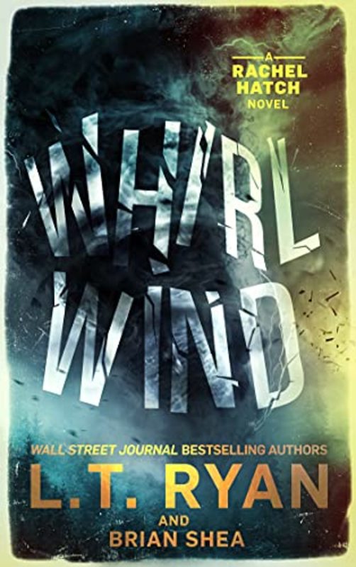Book cover for "Whirlwind" by Brian Shea