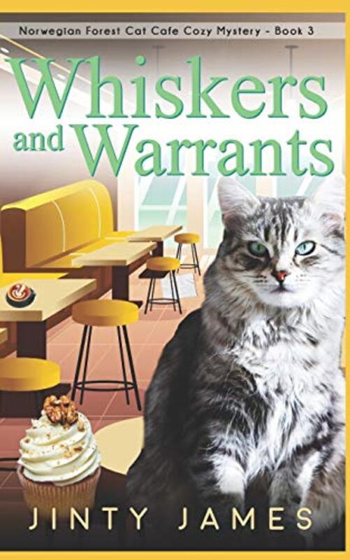 Book cover for "Whiskers and Warrants" by Jinty James