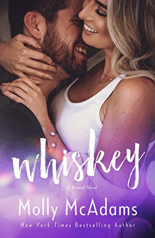 Book cover for "Whiskey" by Molly McAdams