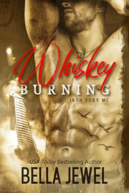 Book cover for "Whiskey Burning" by Bella Jewel